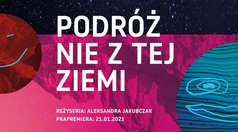 Podróż nie z tej ziemi Teatr Animacji