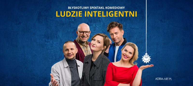 spektakl Ludzie inteligentni