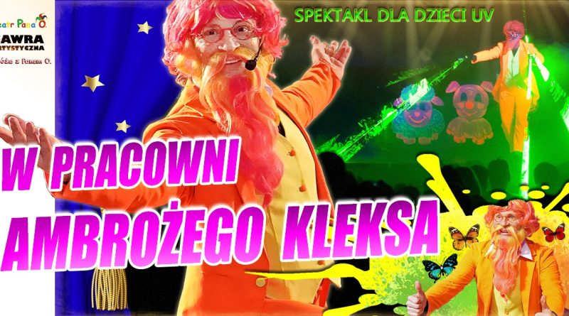 spektakl W pracowni Ambrożego Kleksa