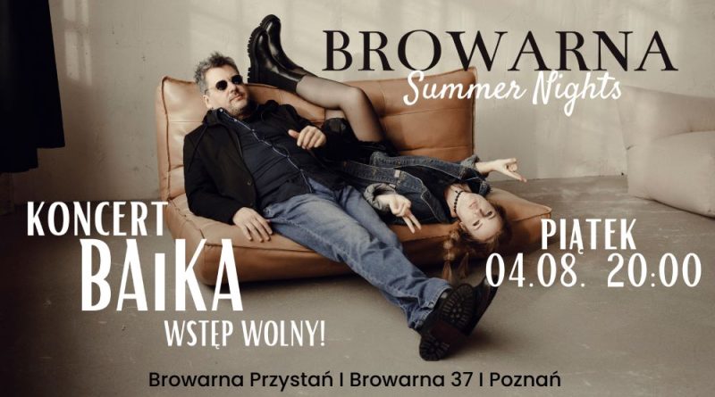 BAiKA w Browarnej Przystani