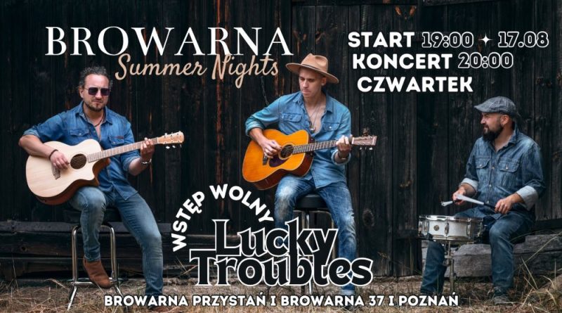 Lucky Troubles Browarna Summer Nights