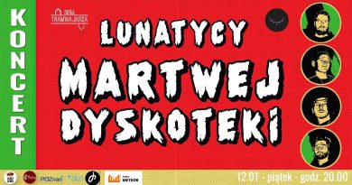 Lunatycy Martwej Dyskoteki w Domu Tramwajarza