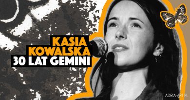 Kasia Kowalska 30 lat Gemini