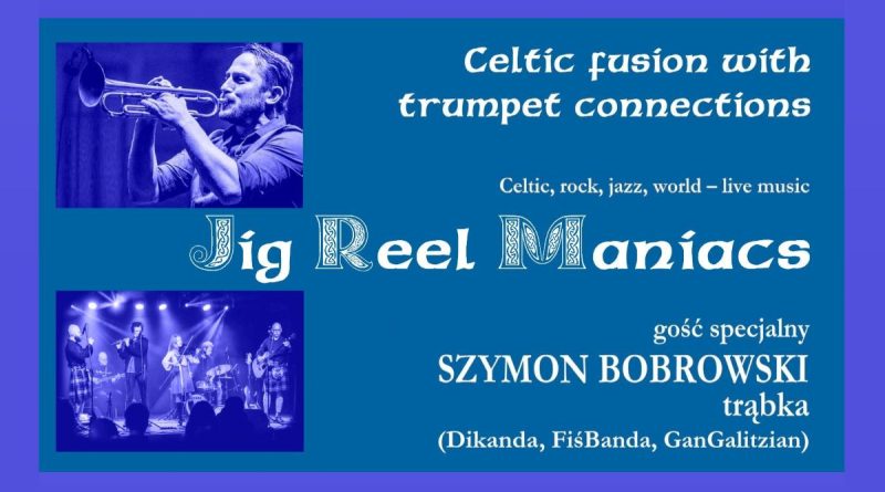 Jig Reel Maniacs wieczór szkocki Roberta Burnsa